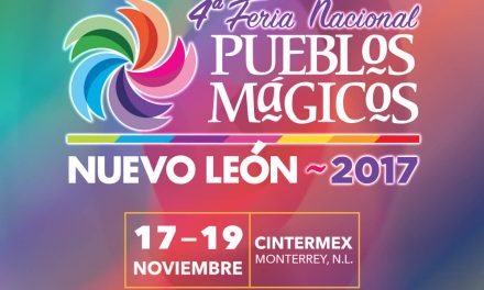 Comienza la 4ª Feria de los Pueblos Mágicos en Monterrey