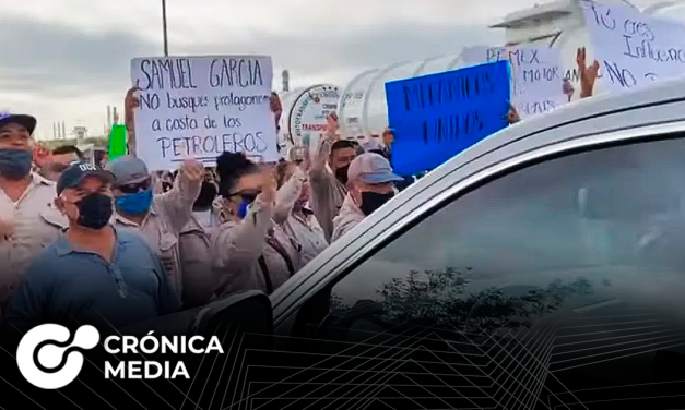 Trabajadores de refinería en Nuevo León le impidieron el ingreso a Samuel García