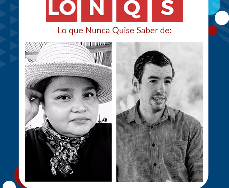 LONQS | Rosapola Valdéz y Alexis Garza