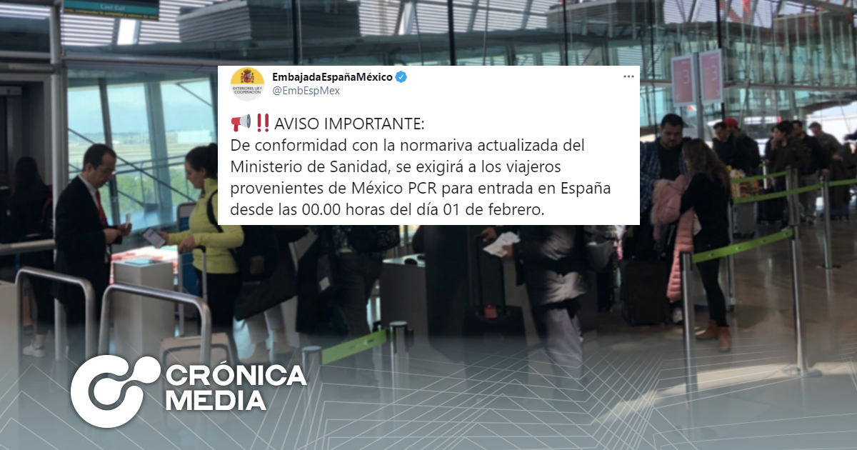 España pedirá prueba PCR negativa a viajeros de México