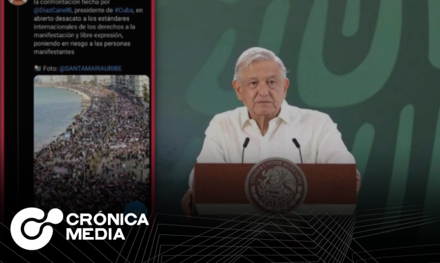 AMLO criticó difusión de protestas en Cuba.